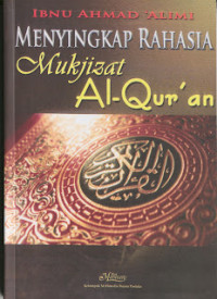Image of MENYINGKAP RAHASIA MUKJIZAT AL-QURAN