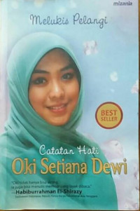 Image of Melukis Pelangi Cattan Hati Oki Setiana Dewi