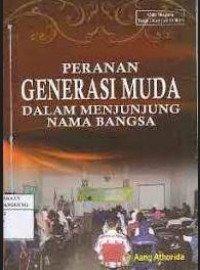 Image of PERANAN GENERASI MUDA DALAM MENJUNJUNG NAMA BANGSA