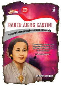 Image of Raden Ajeng Kartini: Pelopor Kebangkitan Perempuan Indonesia