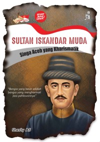 Image of Sultan Iskandar Muda: Singa Aceh yang Kharismatik