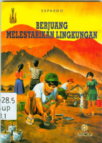Image of BERJUANG MELESTARIKAN LINGKUNGAN