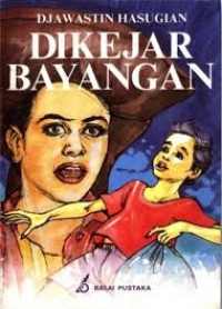 Image of DIKEJAR BAYANGAN