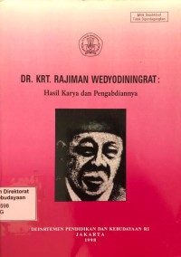 Image of DR. KRT. RAJIMAN WEDYODININGRAT : HASIL KARYA DAN PENGABDIANNYA