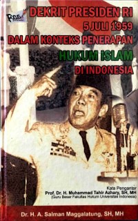 Image of Dekrit Presiden RI 5 Juli 1959  Dalam Konteks Penerapan Hukum Islam di Indonesia