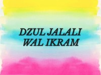 Image of DZUL AL JALAL WAL IKRAM (Manusia Sempurna Dan Mulia)
