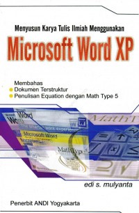 Image of Menyusun Karya Tulis Ilmiah Menggunakan Microsoft Word XP