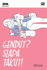 Image of Gendut Siapa Takut