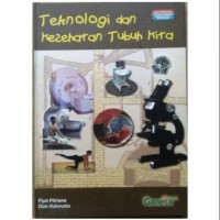 Image of Teknologi dan Kesehatan Tubuh Kita