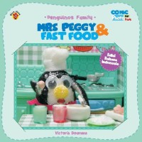 Image of Penguinos Family (MRS PEGGY & FAST FOOD)