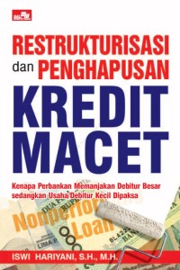 Image of Restrukturisasi dan Penghapusan Kredit Macet