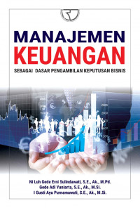 Image of MANAJEMEN KEUANGAN SEBAGAI DASAR PENGAMBILAN KEPUTUSAN BISNIS