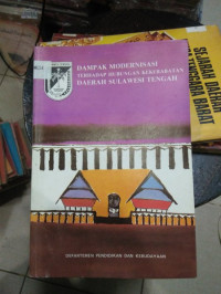 Image of DAMPAK MODERNISASI TERHADAP HUBUNGAN KEKERABATAN DAERAH SULAWESI TENGAH