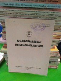 Image of Kota Pontianak Sebagai Bandar Dagang Di Jalur Sutra