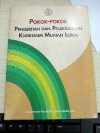 Image of Pokok-Pokok Pengertian dan Pelaksanaan Kurikulum Nasional