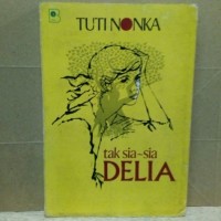 Image of Tak Sia-sia Delia
