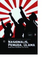 Image of Nassionalis, Pemuda, Ulama : Mobilisasi dan Mobilitas Sosial
