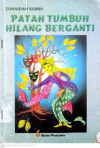 Image of PATAH TUMBUH HILANG BERGANTI