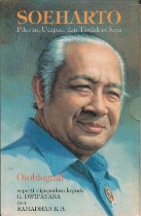Image of Soeharto : Pikiran, Ucapan, dan Tindakan Saya