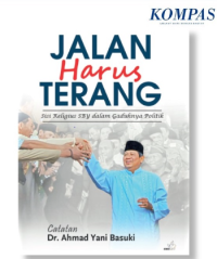 Image of JALAN HARUS TERANG, SISI RELIGIUS SBY DALAM GADUHNYA POLITIK