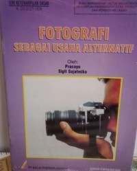 Image of Fotografi sebagai Usaha Alternatif