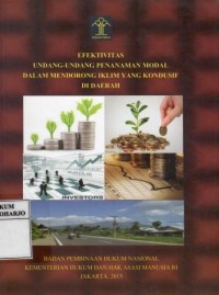 Image of Efektivitas Undang-Undang Penanaman Modal dalam Mendorong Iklim yang Kondusif di Daerah