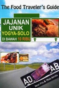 Image of The Food Traveler's Guide Jajanan Unik Yogya-Solo di bawah 10 Ribu