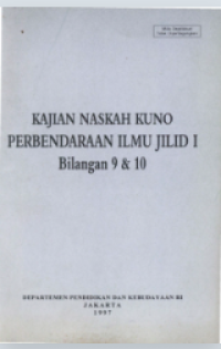 Image of Kajian Naskah Kuno Perbendaraan Ilmu Jilid I Bilangan 9 & 10