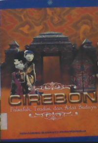 Image of Cirebon ; Falsafah, Tradisi, dan Adat Budaya