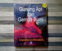Image of ENSIKLOPEDIA SAINS SPEKTAKULER (GUNUNG API DAN GEMPA BUMI)