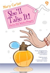 Image of She'll Take It (Berdoa Dulu Sebelum Mengutil)