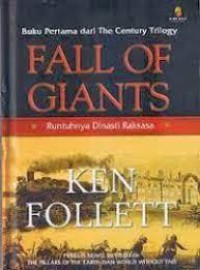 Image of Fall of Giants : Runtuhnya Dinasti Raksasa