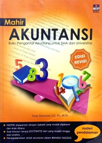 Image of Mahir Akuntansi: Buku Pengantar Akuntansi untuk SMA dan Universitas