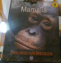 Image of ENSIKLOPEDIA SAINS SPEKTAKULER: MAMALIA