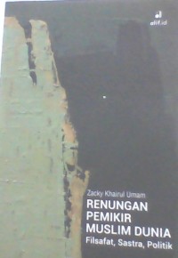 Image of Renungan Pemikir Muslim Dunia: Filsafat, Sastra, Politik