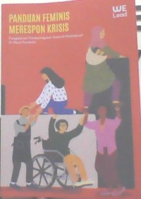 Image of Panduan Feminis Merespon Krisis: Pengalaman Pemberdayaan Kolektif Perempuan di Masa Pandemi