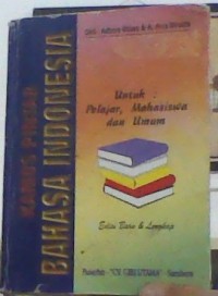 Image of Kamus Pintar Bahasa Indonesia Untuk : Pelajar, Mahasiswa, dan Umum