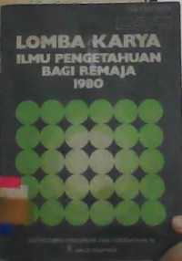 Image of LOMBA KARYA ILMU PENGETAHUAN BAGI REMAJA 1980