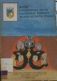 Image of Sistem Kepemimpinan Dalam Masyarakat Pedesaan Daerah Sulawesi Tengah
