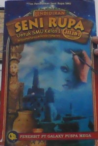 Image of Pendidikan Seni Rupa Untuk SMU Kelas 1