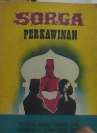 Image of SORGA PERKAWINAN (MEMBINA RUMAH TANGGA YANG HARMONIS DAN PENUH CINTA ASIH DENGAN RIDHO ALLAH)