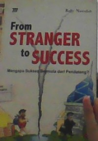 Image of FROM STRANGER TO SUCCESS