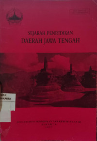 Image of SEJARAH PENDIDIKAN DAERAH JAWA TENGAH