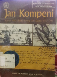 Image of JAN KOMPENI [SEJARAH VOC DALAM PERANG DAN DAMAI 1602 - 1799]
