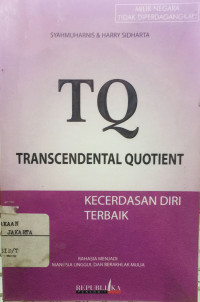 Image of TQ TRANSCENDENTAL QUOTIENT KECERDASAN DIRI TERBAIK