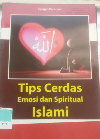 Image of TIPS CERDAS EMOSI DAN SPIRITUAL ISLAMI