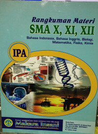 Image of RANGKUMAN MATERI IPA SMA X, XI, XIII [BIndo, BIngg, Biologi, MTK, Fisika, Kimia]