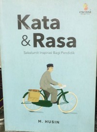 Image of KATA DAN RASA [SEKELUMIT INSPIRASI BAGI PENDIDIK]