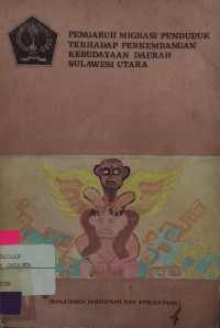 Image of PENGARUH MIGRASI PENDUDUK TERHADAP PERKEMBANGAN KEBUDAYAAN DAERAH SULAWESI UTARA
