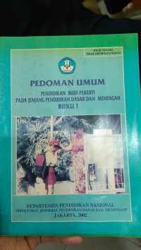 Image of Pedoman Umum Pendidikan Budi Pekerti pada Jenhang Pendidikan Dasar dan Menengah